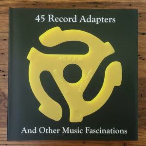 Book (Hardcover) 45 Record Adapters and Other Music Fascinations (YouTube)