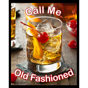 Call Me Old Fashioned