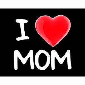 I Heart Mom