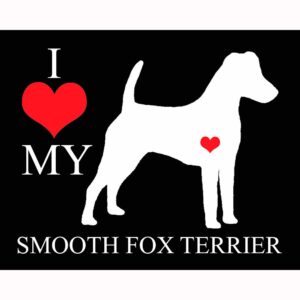 I Heart My Smooth Fox Terrier